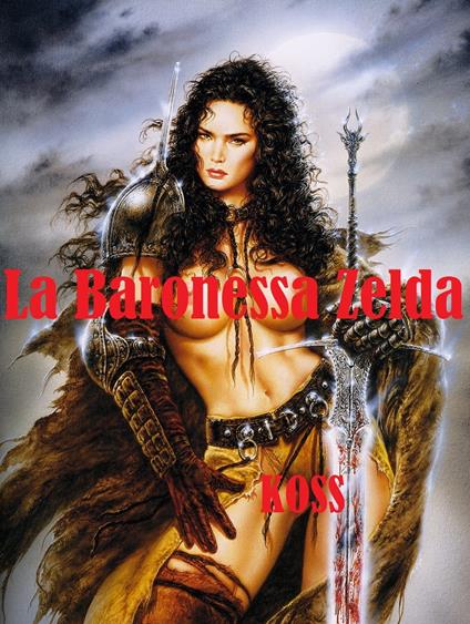 La Baronessa Zelda - Koss - ebook