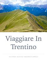 Viaggiare in Trentino