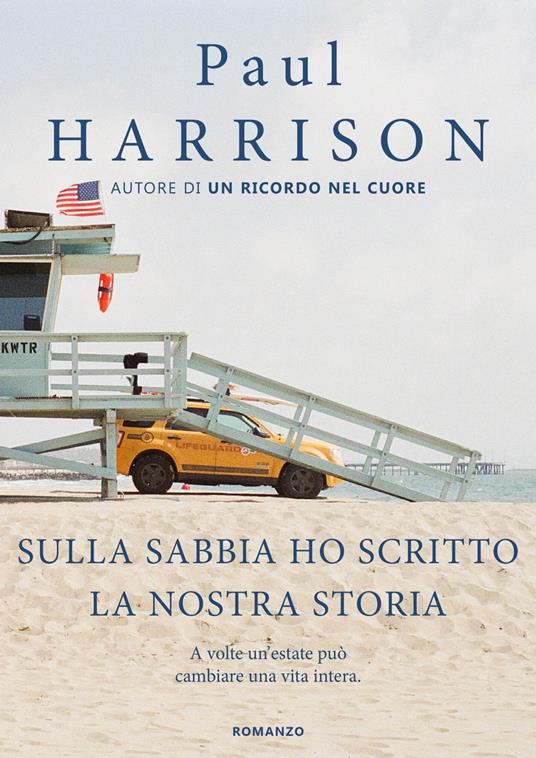 Sulla sabbia ho scritto la nostra storia - Paul Harrison - ebook