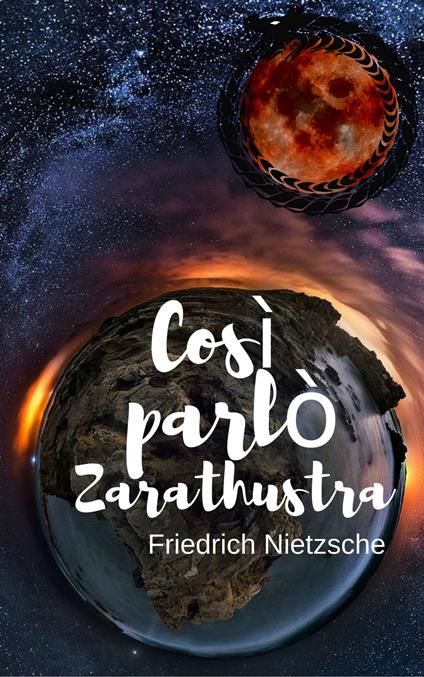 Così Parlò Zarathustra - Friedrich Nietzsche - ebook