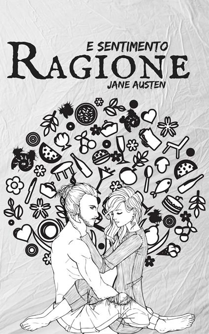 Ragione e Sentimento - Jane Austen - ebook