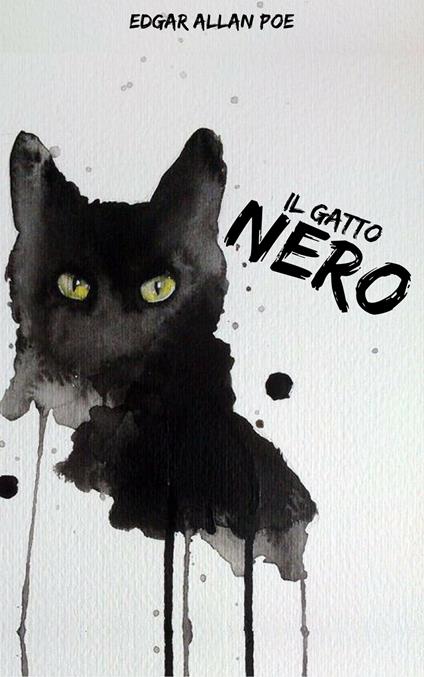 Il Gatto Nero - Edgar Allan Poe - ebook
