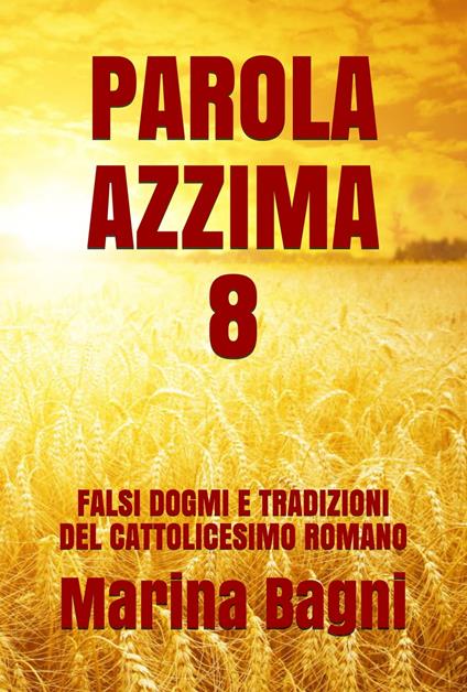 PAROLA AZZIMA 8 - Marina Bagni - ebook