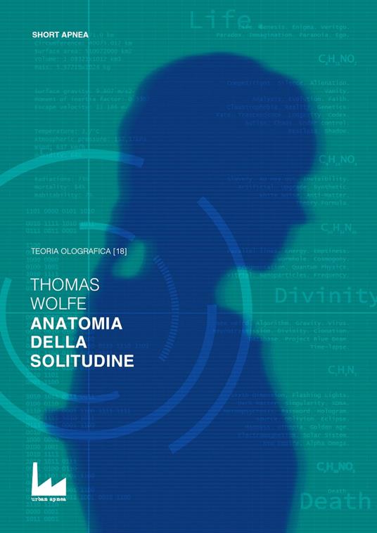 Anatomia della Solitudine - Wolfe Thomas - ebook