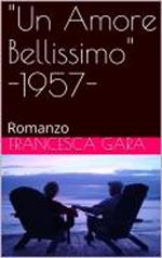 Un Amore Bellissimo - 1957-