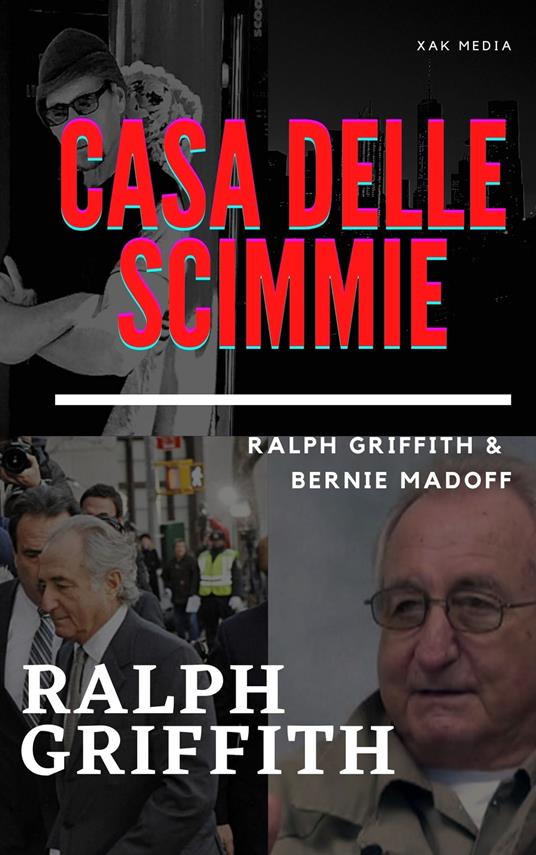 Casa delle scimmie - Ralph Griffith - ebook