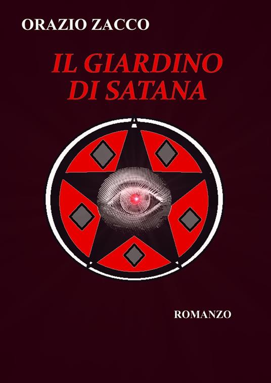 Il Giardino di Satana - ORAZIO ZACCO - ebook