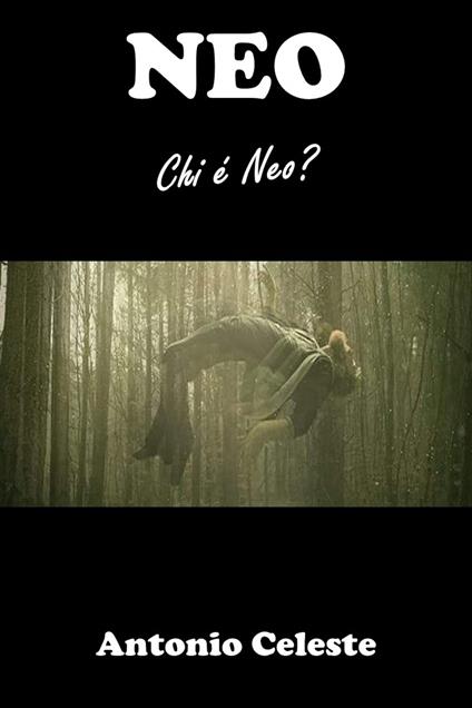 Neo - Antonio Celeste - ebook