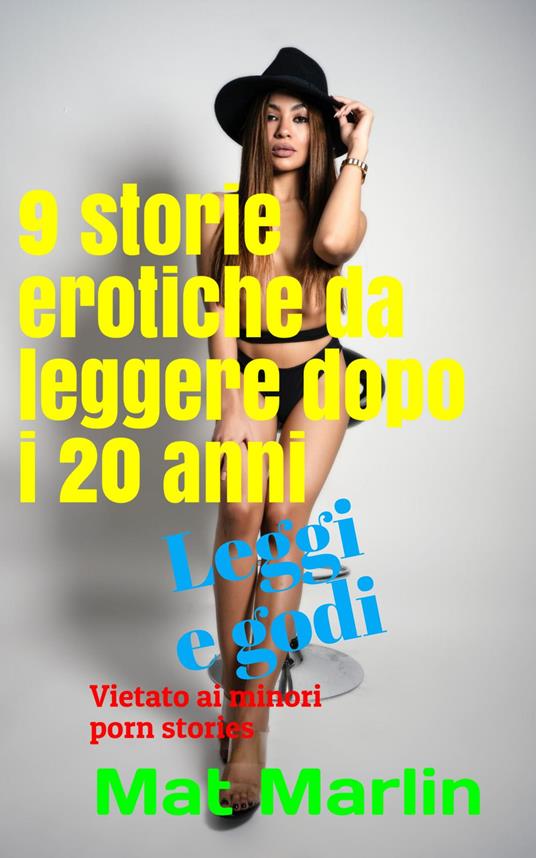 9 Storie Erotiche da leggere dopo i 20 anni - Mat Marlin - ebook