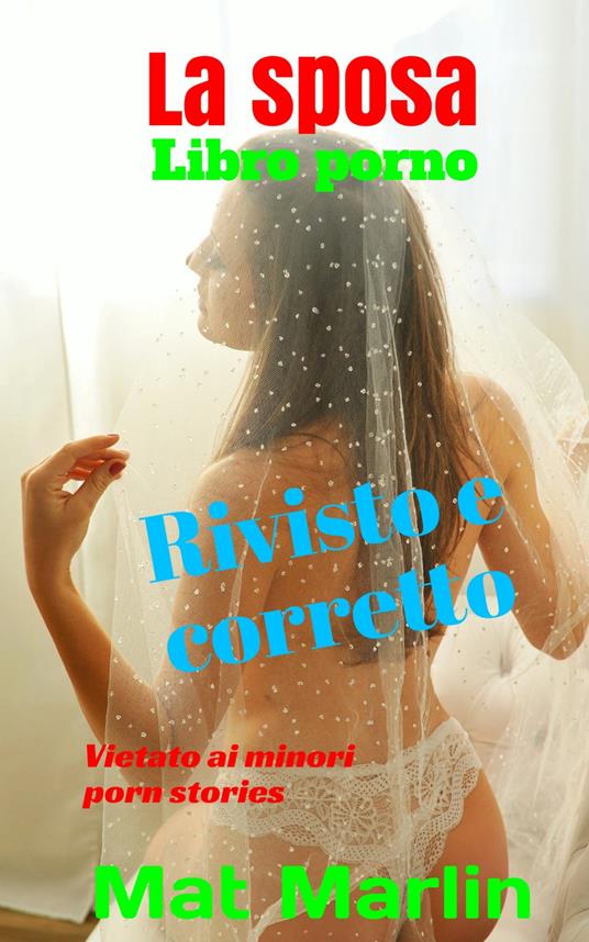 La sposa (porn stories) - Mat Marlin - ebook