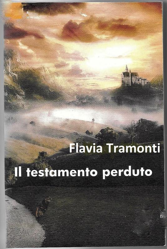 Il testamento perduto - Flavia Tramonti - ebook