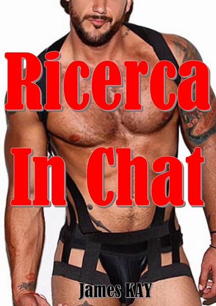 Ricerca In Chat - James Kay - ebook