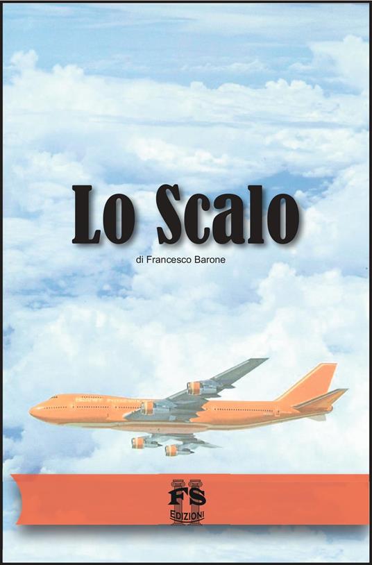 Lo Scalo - Francesco Barone - ebook