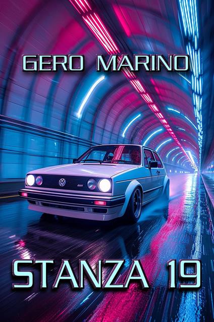 Stanza 19 - Gero Marino - ebook