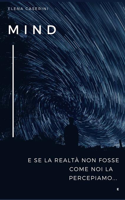 Mind - Elena Caserini - ebook
