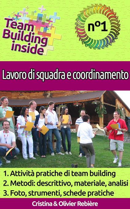 Team Building inside n°1 - Lavoro di squadra e coordinamento - Cristina Rebiere - ebook