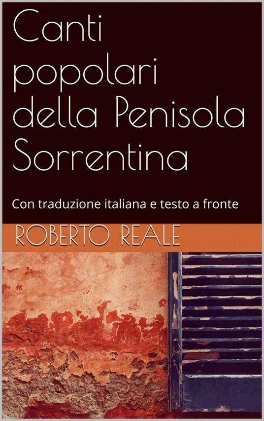 Canti popolari della Penisola Sorrentina - Roberto Reale - ebook