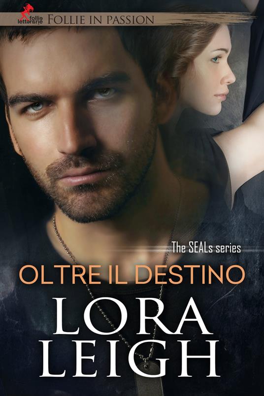Oltre il Destino - Lora Leigh - ebook