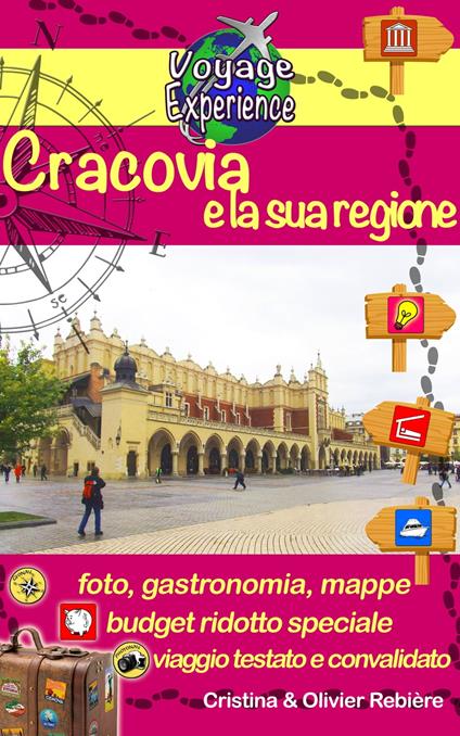 Cracovia e la sua regione - Cristina Rebiere - ebook