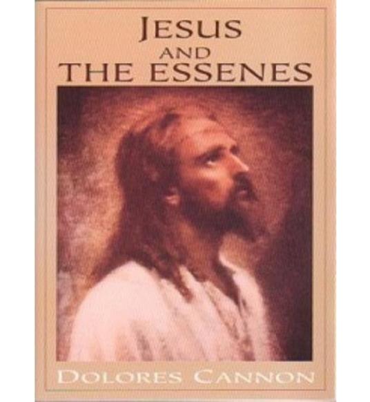 Gesù e gli Esseni - Dolores Cannon - ebook