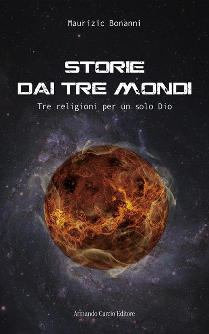 Storie dai tre mondi - Maurizio Bonami - ebook