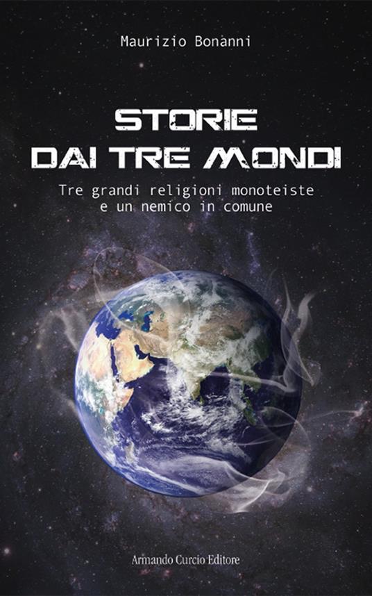 Storie dai tre mondi - Maurizio Bonami - ebook
