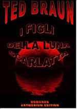 I FIGLI DELLA LUNA SCARLATTA