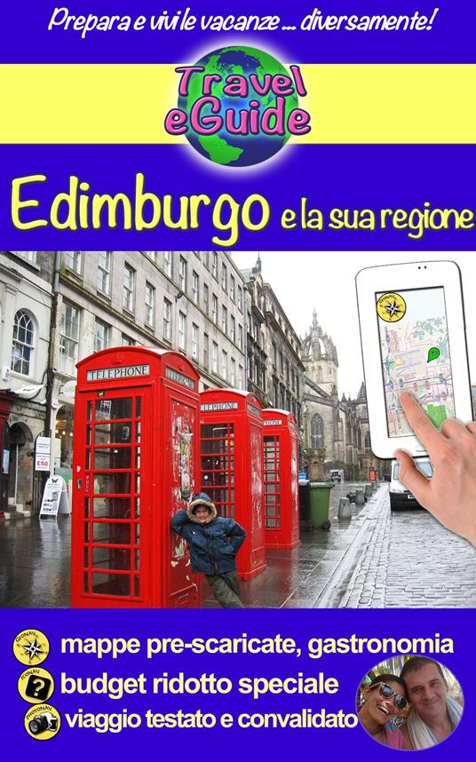 Edimburgo e la sua regione - Cristina Rebiere - ebook
