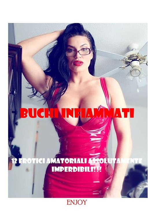 Buchi infiammati - Sborrammiinfaccia - ebook