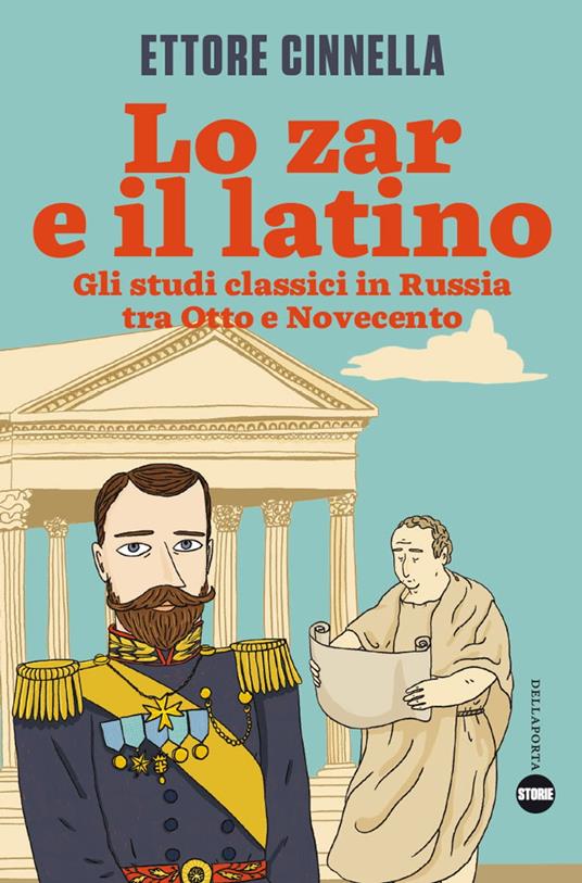 Lo zar e il latino - Ettore Cinnella - ebook