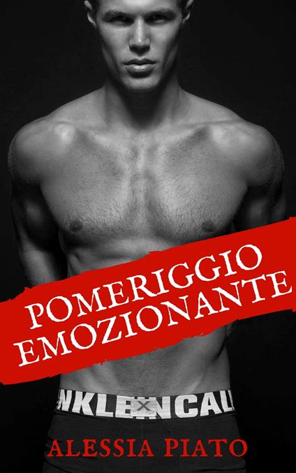 Pomeriggio emozionante - Alessia Piato - ebook