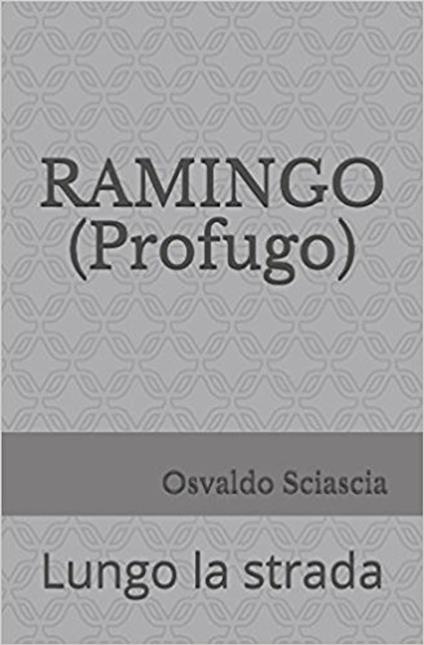 Ramingo (Profugo) - Osvaldo Sciascia - ebook