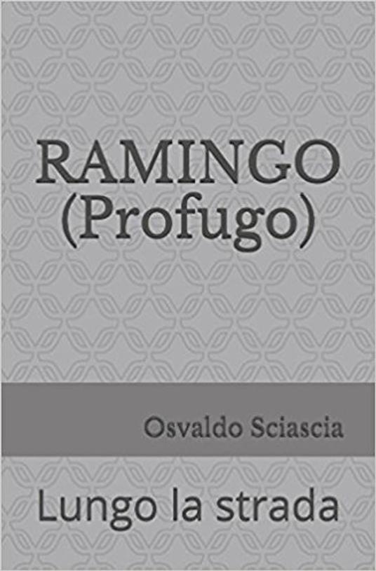 Ramingo (Profugo) - Osvaldo Sciascia - ebook