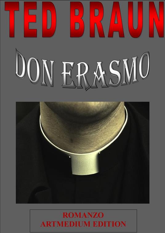DON ERASMO - Ted Braun - ebook
