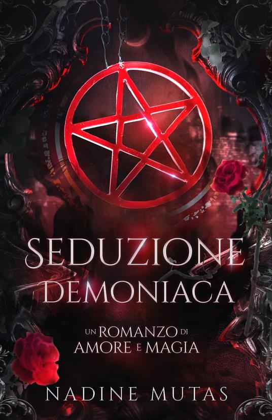 Seduzione demoniaca - Nadine Mutas,Ernesto Pavan - ebook