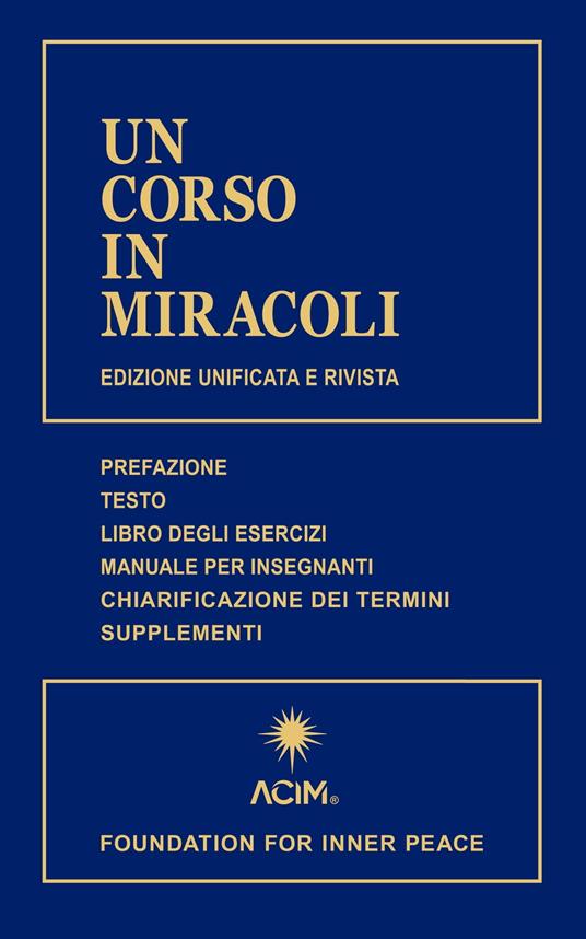 Un Corso in Miracoli - Dr. Helen Schucman (Scribe) - ebook