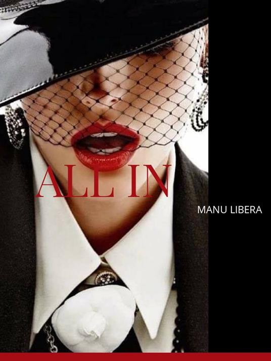 ALL IN - Manu Libera - ebook