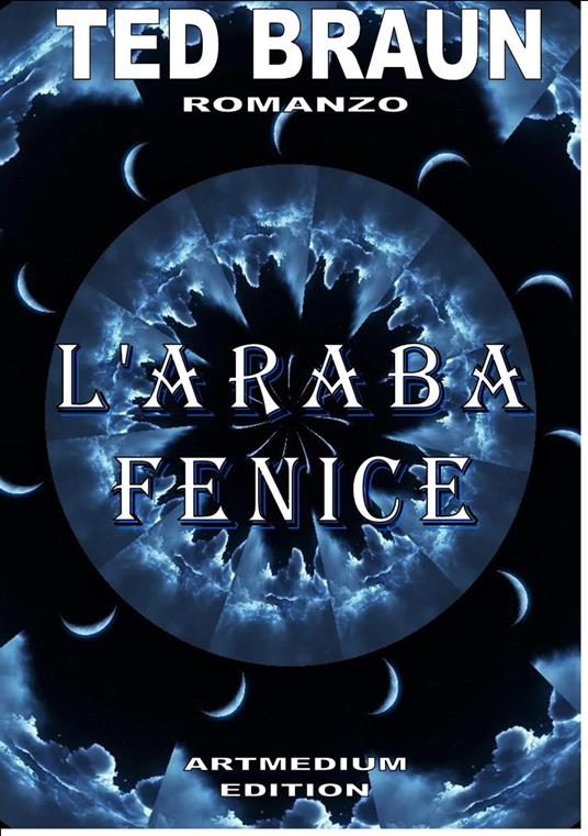 L'ARABA FENICE - Ted Braun - ebook