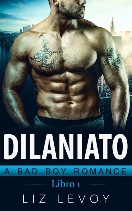 Dilaniato 1 - Liz Levoy - ebook