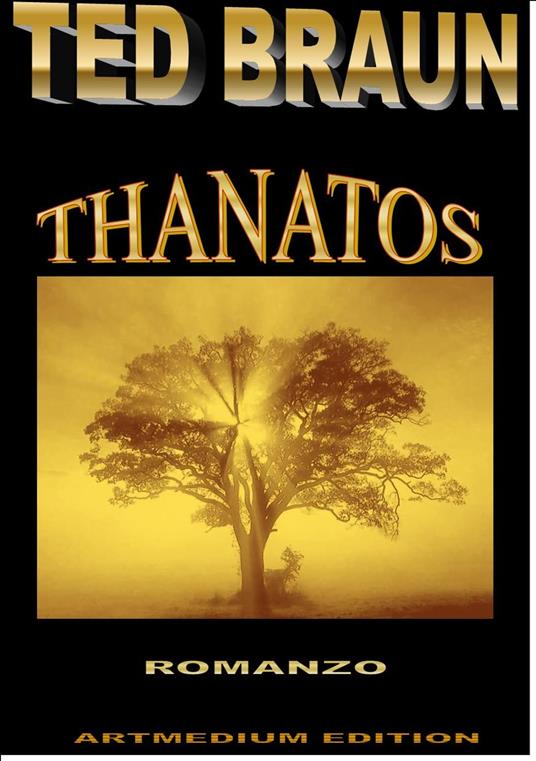 THANATOS - Ted Braun - ebook