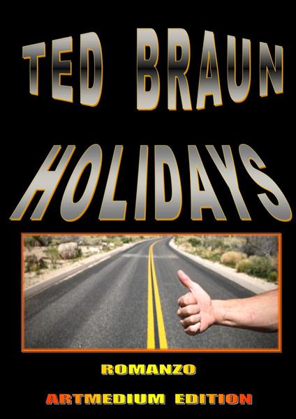 HOLIDAYS - Ted Braun - ebook