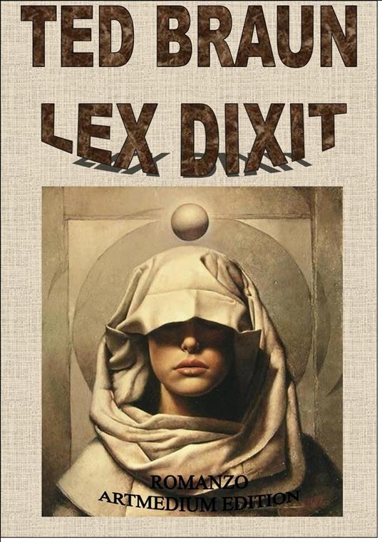 LEX DIXIT - Ted Braun - ebook