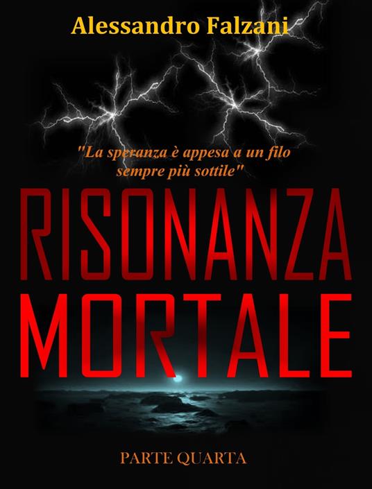 RISONANZA MORTALE - Alessandro Falzani - ebook