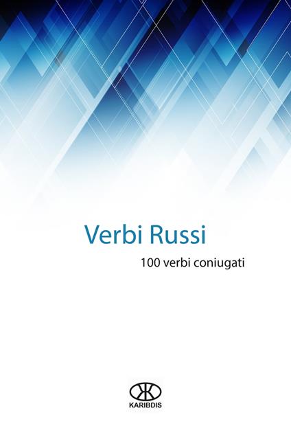 Verbi russi - Editorial Karibdis,Karina Martínez Ramírez - ebook
