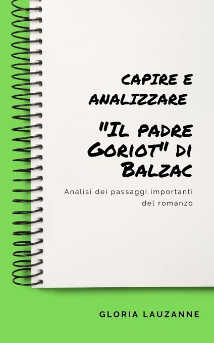 Capire e analizzare "Il padre Goriot" di Balzac - Gloria Lauzanne - ebook