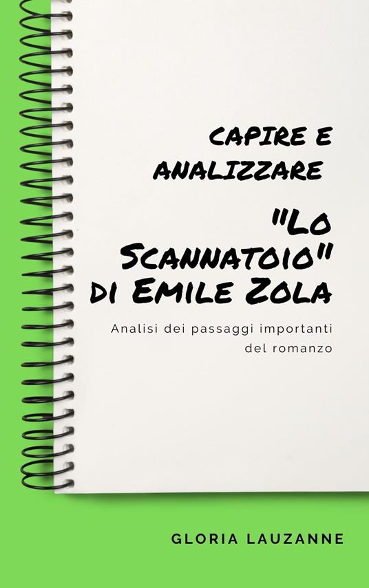 Capire e analizzare "Lo Scannatoio" di Emile Zola - Gloria Lauzanne - ebook