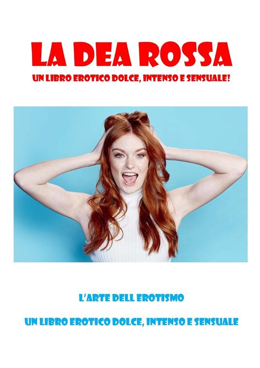 La Dea Rossa - LOLLA TUTTATROIA - ebook
