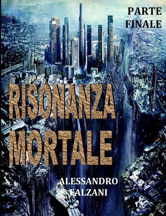RISONANZA MORTALE - Alessandro Falzani - ebook