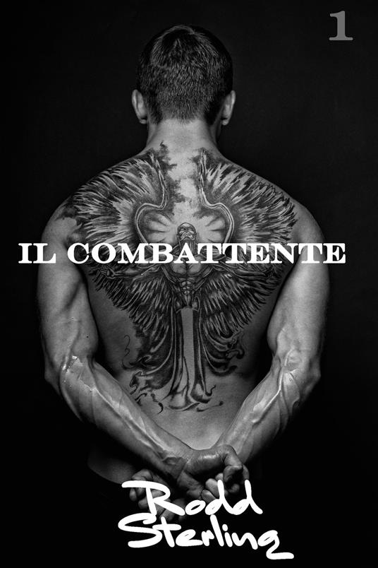 Il Combattente - Rodd Sterling - ebook