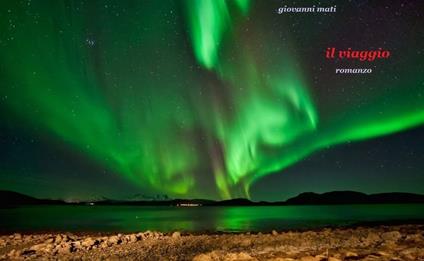 Il Viaggio - Giovanni Mati - ebook